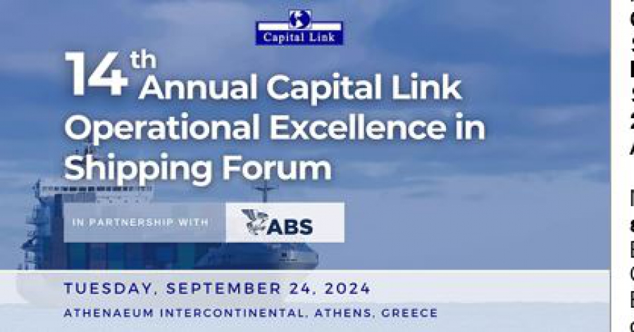 14th Annual Capital Link Operational Excellence in Shipping Forum “Best Industry Practices - Building Long Term Value Through Sustainability”